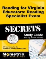 Reading for Virginia Educators: Reading Specialist Exam Secrets: RVE Test Review for the Reading for Virginia Educators Exam