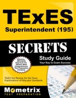 TExES (195) Superintendent Exam Secrets: TExES Test Review for the Texas Examinations of Educator Standards