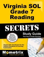 Virginia SOL Grade 7 Reading Secrets: Virginia SOL Test Review for the Virginia Standards of Learning Examination