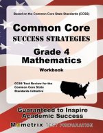 Common Core Success Strategies Grade 4 Mathematics Workbook [With Answer Key]