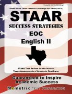 STAAR Success Strategies EOC English II: STAAR Test Review for the State of Texas Assessments of Academic Readiness