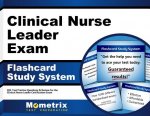 Clinical Nurse Leader Exam Flashcard Study System: Cnl Test Practice Questions and Review for the Clinical Nurse Leader Certification Exam