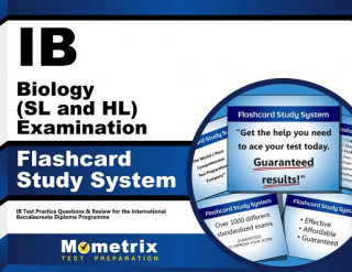 Ib Biology (SL and Hl) Examination Flashcard Study System: Ib Test Practice Questions and Review for the International Baccalaureate Diploma Programme