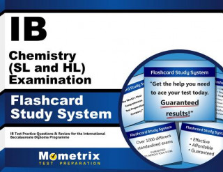 Ib Chemistry (SL and Hl) Examination Flashcard Study System: Ib Test Practice Questions and Review for the International Baccalaureate Diploma Program