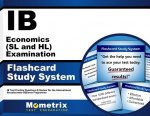 Ib Economics (SL and Hl) Examination Flashcard Study System: Ib Test Practice Questions and Review for the International Baccalaureate Diploma Program