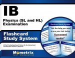Ib Physics (SL and Hl) Examination Flashcard Study System: Ib Test Practice Questions and Review for the International Baccalaureate Diploma Programme