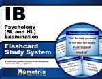 Ib Psychology (SL and Hl) Examination Flashcard Study System: Ib Test Practice Questions and Review for the International Baccalaureate Diploma Progra