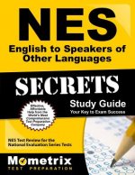 NES English to Speakers of Other Languages (ESOL) Secrets Study Guide: NES Test Review for the National Evaluation Series Tests