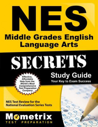 NES Middle Grades English Language Arts Secrets Study Guide: NES Test Review for the National Evaluation Series Tests