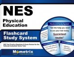 Nes Physical Education Flashcard Study System: Nes Test Practice Questions and Exam Review for the National Evaluation Series Tests