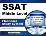 SSAT Middle Level Flashcard Study System: SSAT Test Practice Questions and Review for the Secondary School Admission Test