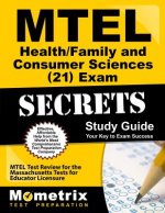 MTEL Health/Family and Consumer Sciences (21) Exam Secrets Study Guide