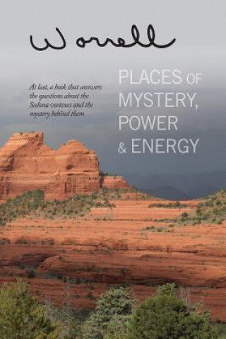Places of Mystery, Power & Energy