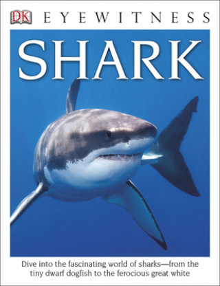 Shark ( DK Eyewitness Books )