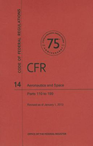 Aeronautics and Space, Parts 110 to 199