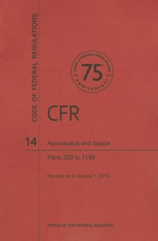 Aeronautics and Space, Parts 200 to 1199