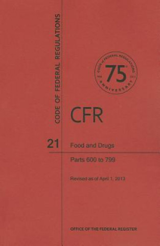Food and Drugs, Parts 600 to 799