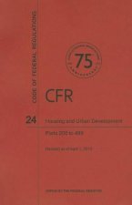 Housing and Urban Development: Parts 200 to 499