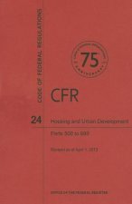 Housing and Urban Development, Parts 500 to 699