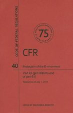 Protection of the Environment: Parts 63 (63.8980 to End of Part 63)