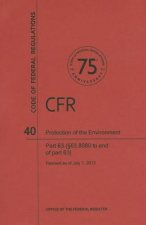Protection of the Environment: Parts 63 (63.8980 to End of Part 63)