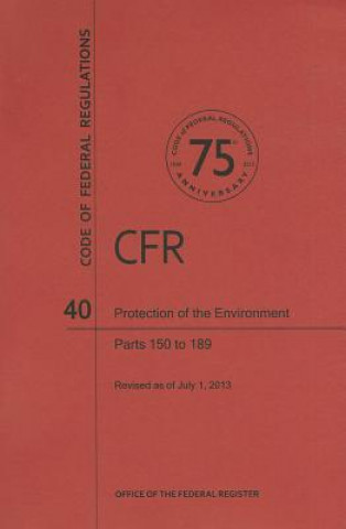 Protection of the Environment: Parts 150 to 189