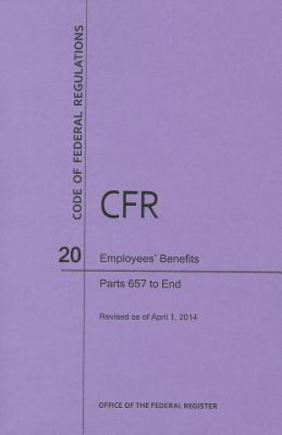 Code of Federal Regulations Title 20, Employees' Benefits, Parts 657-End, 2014