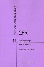 Code of Federal Regulations Title 21, Food and Drugs, Parts 600-799, 2014