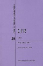 Code of Federal Regulations Title 29, Labor, Parts 100-499, 2014