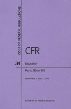 Code of Federal Regulations Title 34, Education, Parts 300-399, 2014
