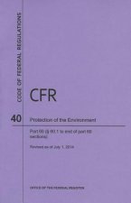 Code of Federal Regulations Title 40, Protection of Environment, Parts 60 (60. 1-End), 2014