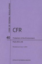 Code of Federal Regulations Title 40, Protection of Environment, Parts 85-86 (85-86. 599-99), 2014