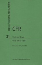 Code of Federal Regulations Title 21, Food and Drugs, Parts 800-1299, 2015