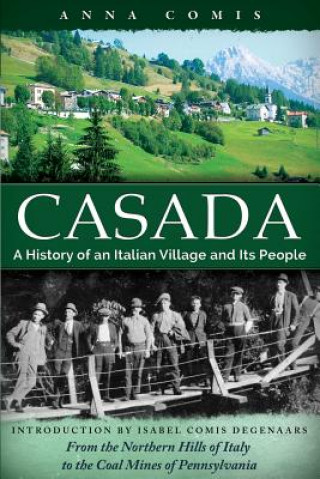 Casada: A History of an Italian Village and Its People