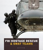U.S. Special Forces: FBI Hostage Rescue & Swat Teams