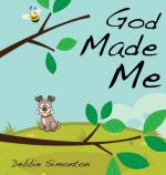 God Made Me