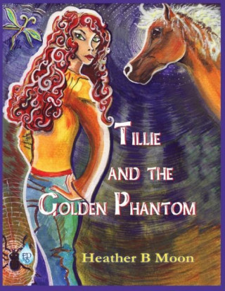 Tillie and the Golden Phantom