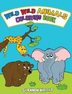 Wild Wild Animals Coloring Book