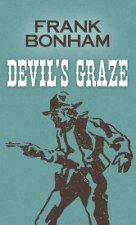 Devil's Graze: Western Stories