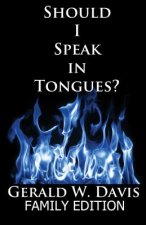 Should I Speak in Tongues