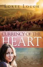 Currency of the Heart: Secrets on Sterling Street