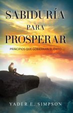 Span-Wisdom to Prosper: Principles That Govern Success