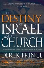 Destiny of Israel and the Church