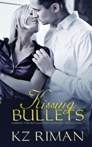 Kissing Bullets