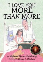 I Love You More Than More