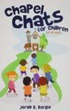 Chapel Chats for Children (of All Ages)