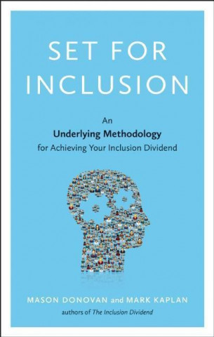 SET for Inclusion: An Underlying Methodology for Achieving Your Inclusion Dividend
