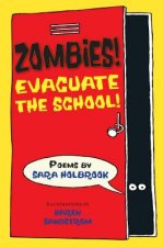 Zombies! Evacuate the School!
