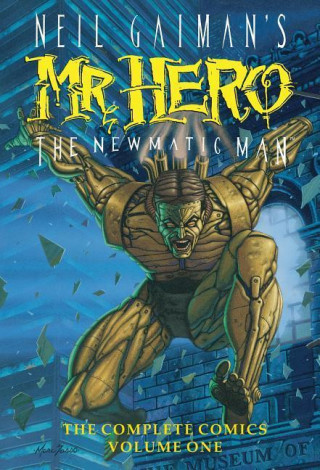 Neil Gaiman's Mr. Hero Complete Comics Vol. 1