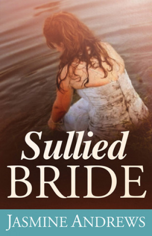 SULLIED BRIDE
